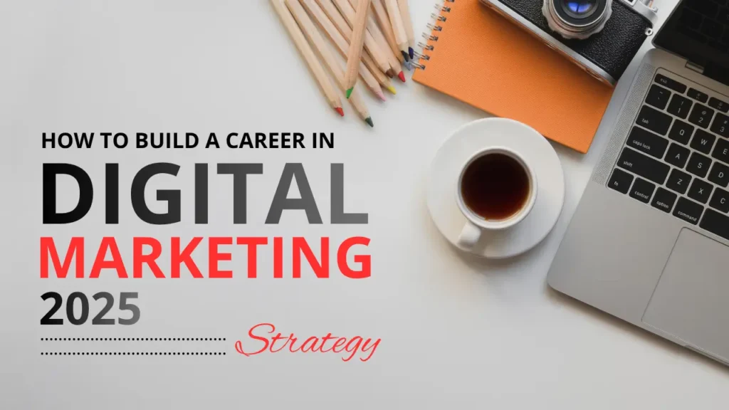 How to Build a Digital Marketing Career in 2026