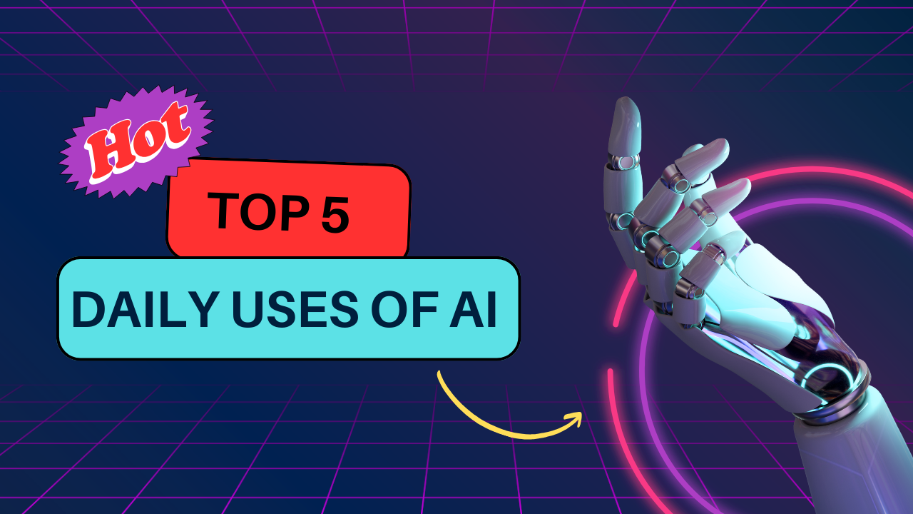 Top 5 AI uses